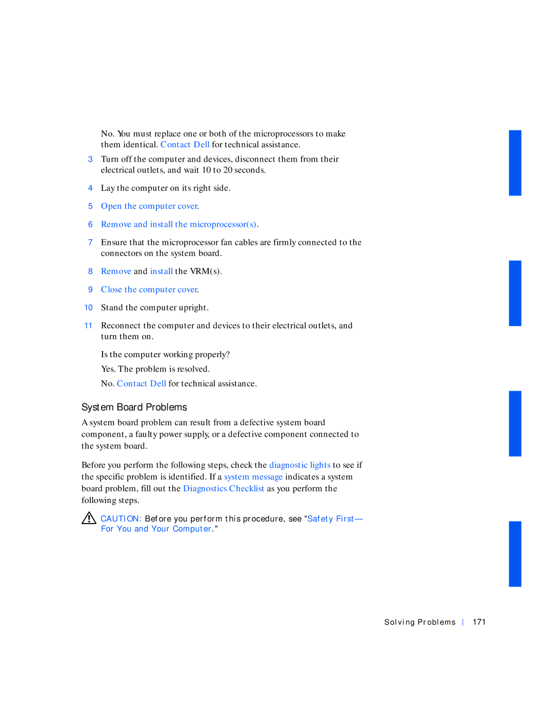 Dell 530 manual System Board Problems, Remove and install the VRMs Close the computer cover, Solving Problems 171 