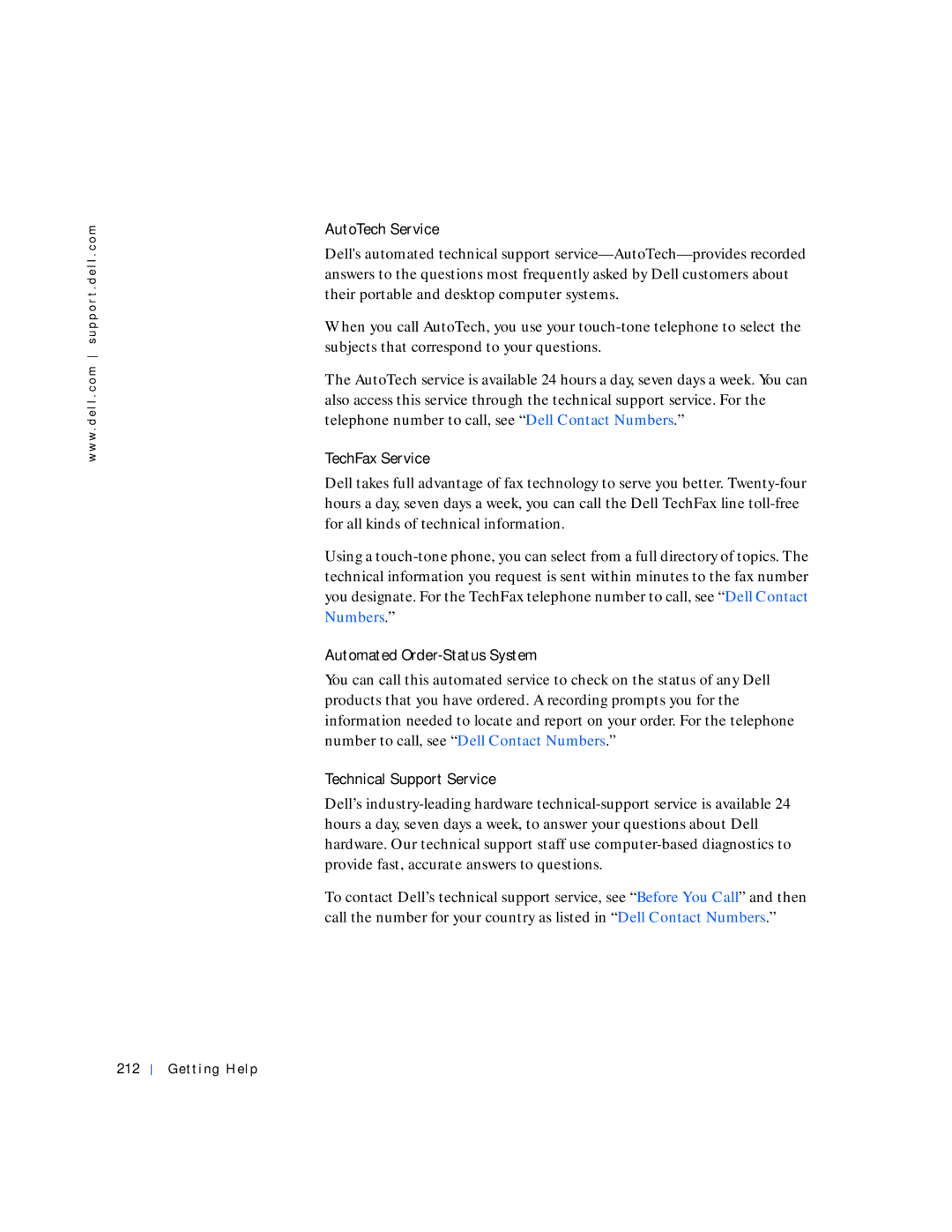 Dell 530 manual AutoTech Service, TechFax Service, Automated Order-Status System, Technical Support Service, Getting Help 