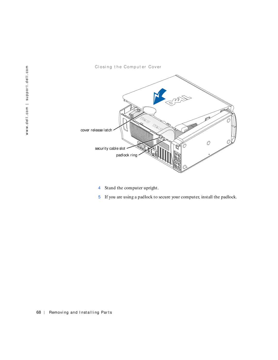 Dell 530 manual O s i n g t h e C o m p u t e r C o v e r 