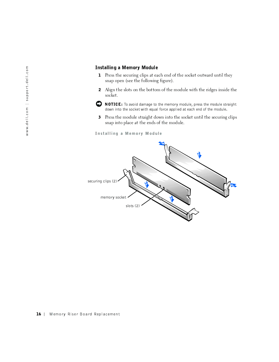 Dell 530 manual Installing a Memory Module, St al l i ng a M em o r y M o d ul e 