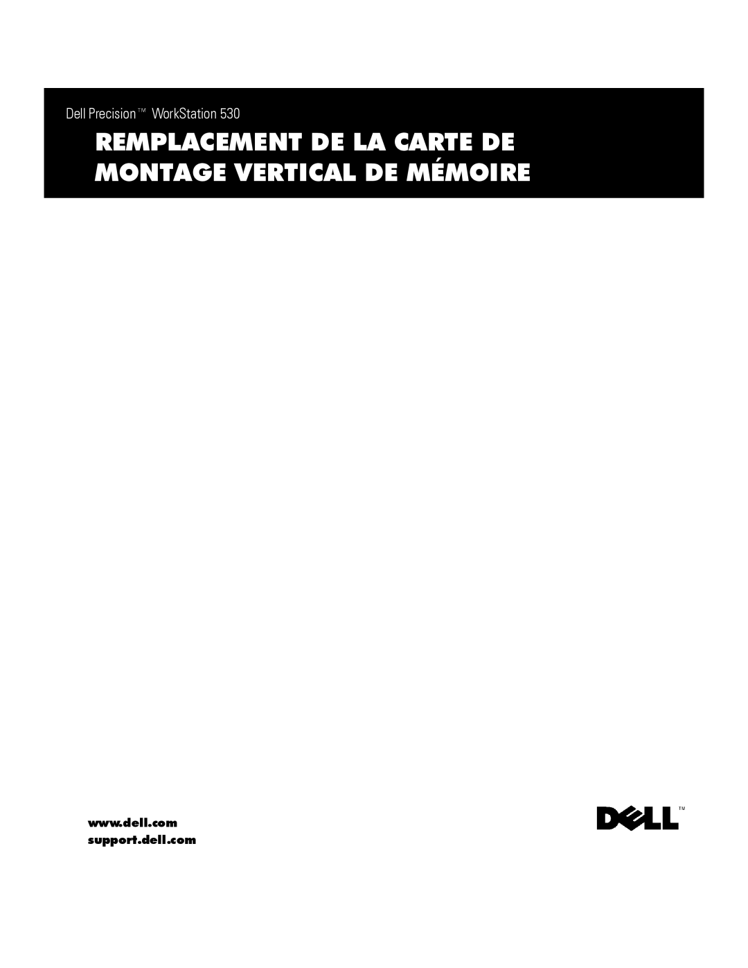 Dell 530 manual Remplacement DE LA Carte DE Montage Vertical DE Mémoire 