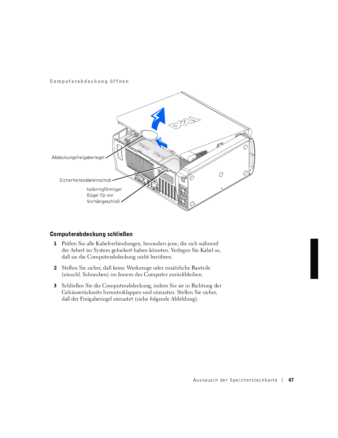 Dell 530 manual Computerabdeckung schließen, Co m p ut e ra b d ec k un g ö f f ne n 