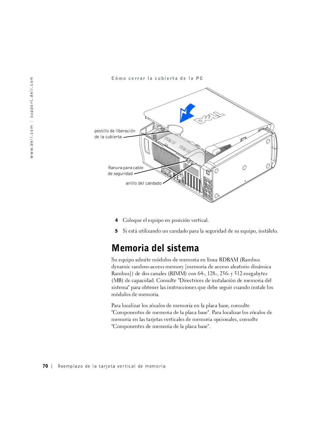 Dell 530 manual Memoria del sistema, M o c e rr a r l a c u bi e rt a d e l a P C 