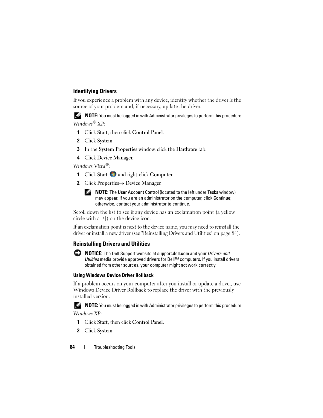 Dell 531 owner manual Identifying Drivers, Reinstalling Drivers and Utilities, Using Windows Device Driver Rollback 