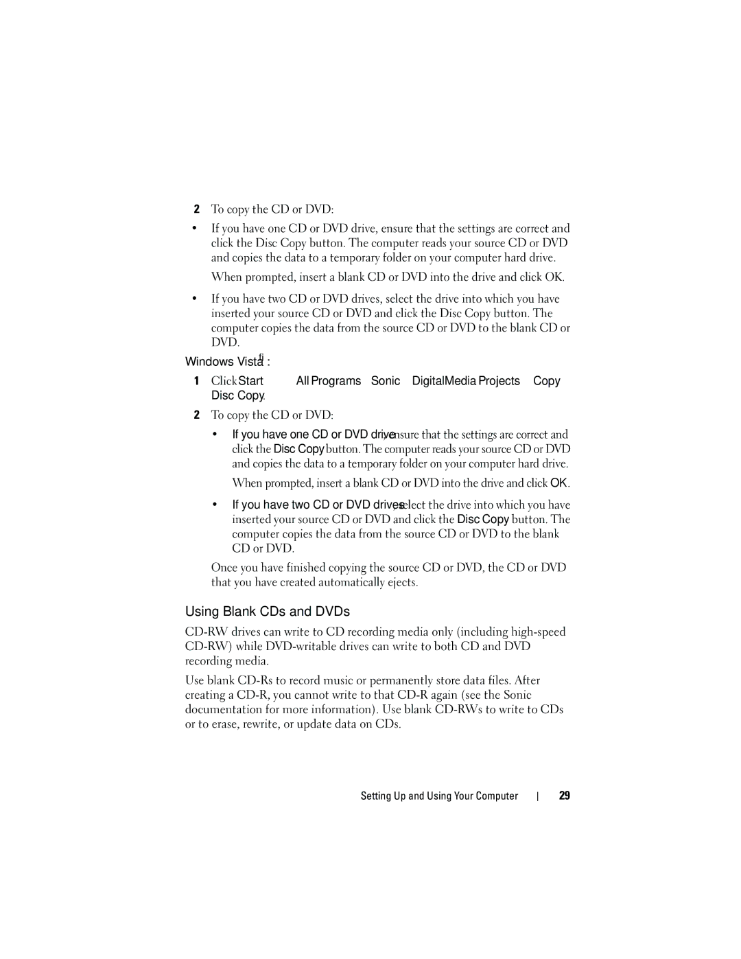 Dell 531S owner manual Using Blank CDs and DVDs, To copy the CD or DVD 