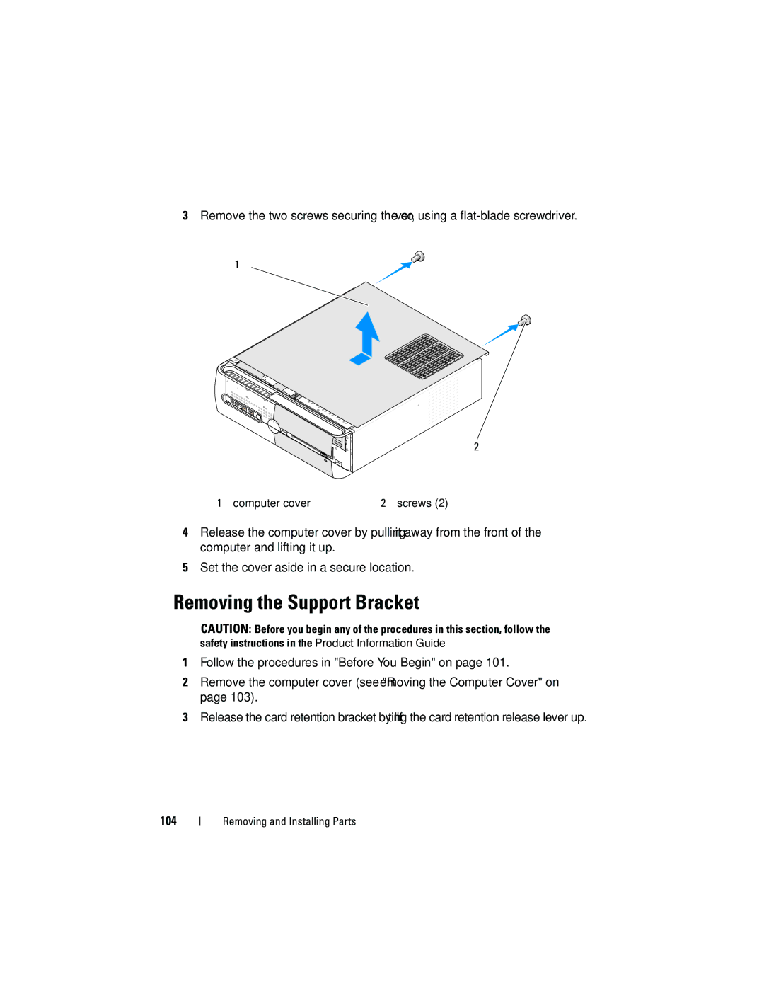 Dell 531S owner manual Removing the Support Bracket 