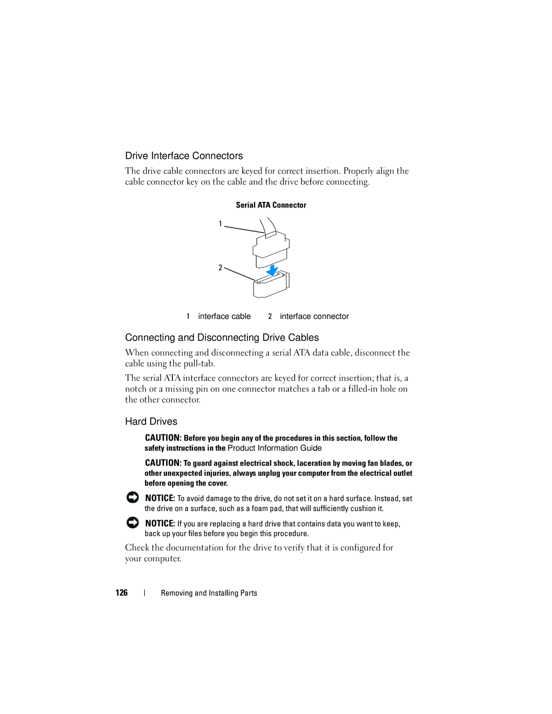 Dell 531S Drive Interface Connectors, Connecting and Disconnecting Drive Cables, Hard Drives, 126, Serial ATA Connector 