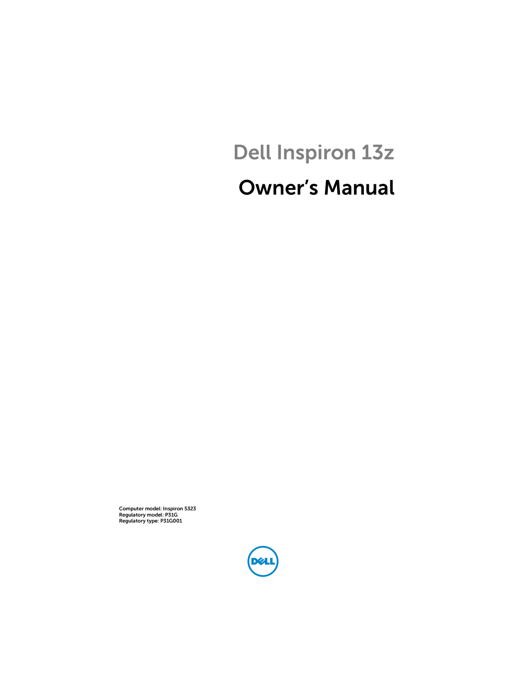 Dell 5323 owner manual Dell Inspiron 13z 