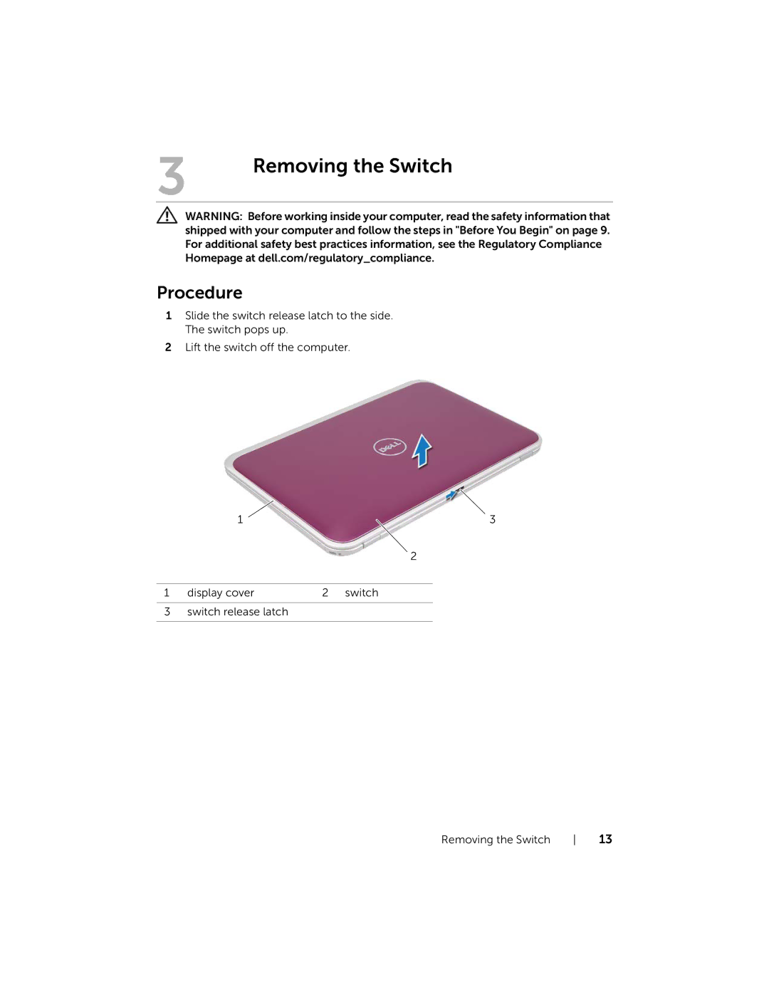 Dell 5323 owner manual Removing the Switch, Procedure 