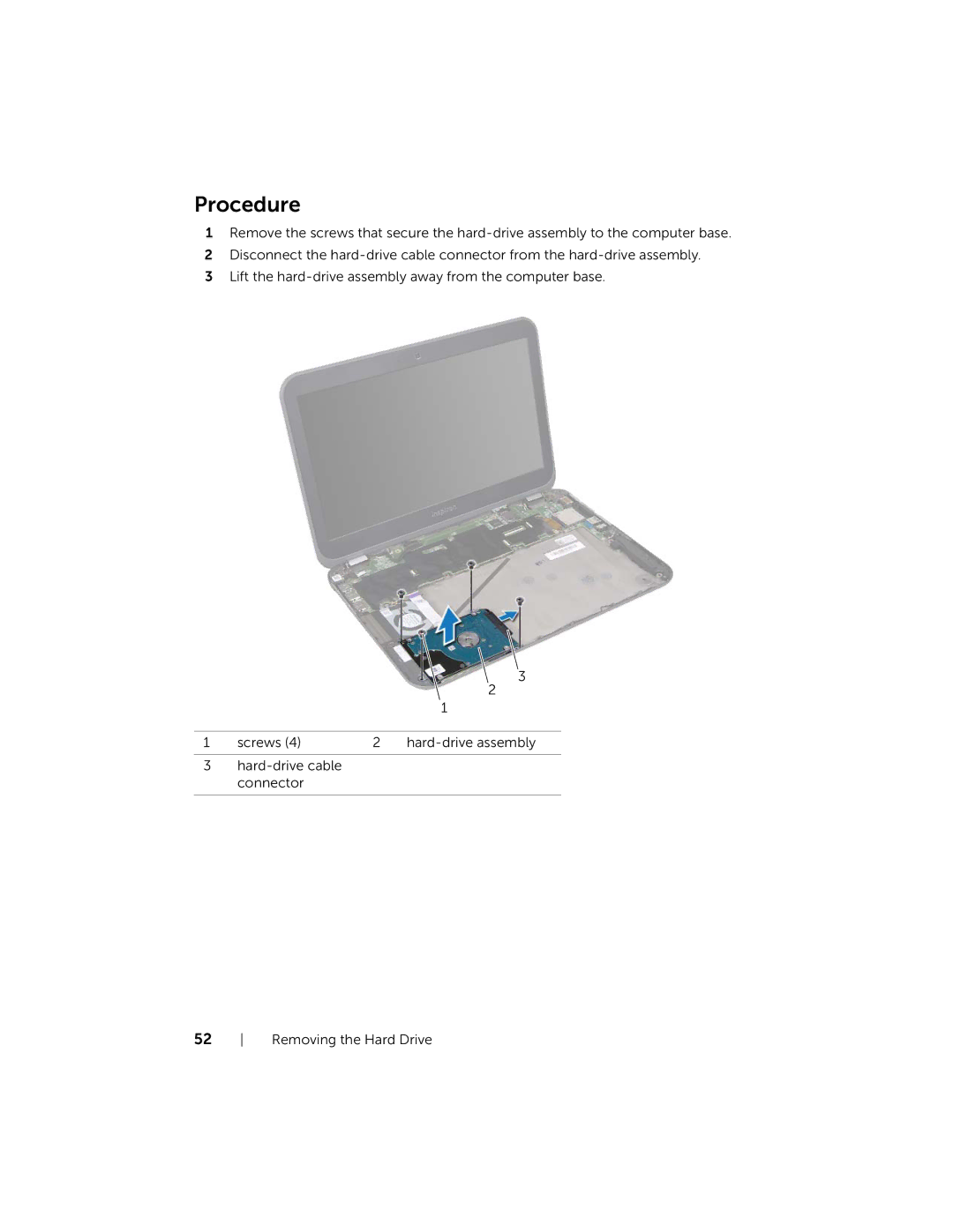 Dell 5323 owner manual Hard-drive cable connector Removing the Hard Drive 