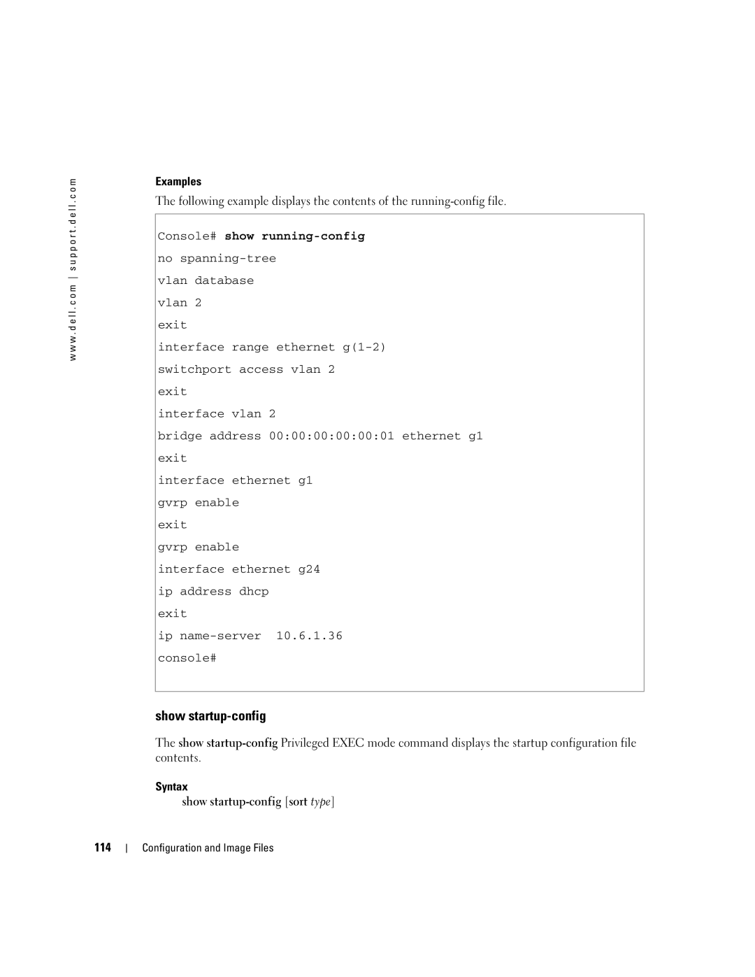 Dell 5324 manual Console# show running-config no spanning-tree, Syntax Show startup-config sort type 114 