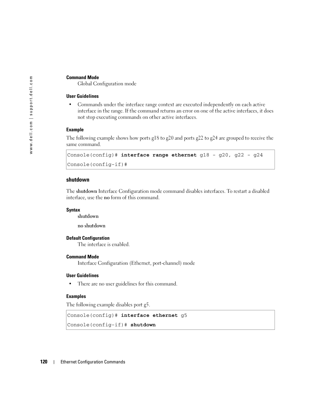 Dell 5324 Syntax Shutdown No shutdown Default Configuration, Interface is enabled, Following example disables port g5 