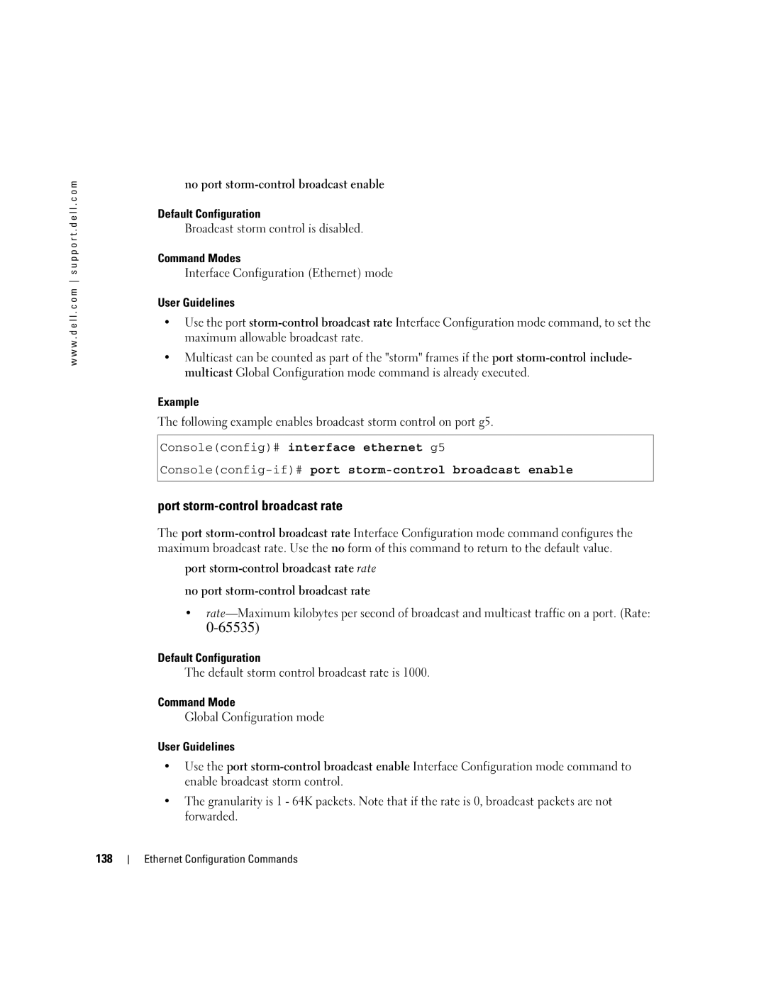 Dell 5324 Port storm-control broadcast rate, Broadcast storm control is disabled, Default storm control broadcast rate is 