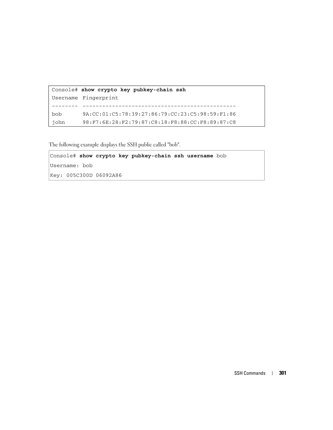 Dell 5324 manual Console# show crypto key pubkey-chain ssh, Following example displays the SSH public called bob, 301 