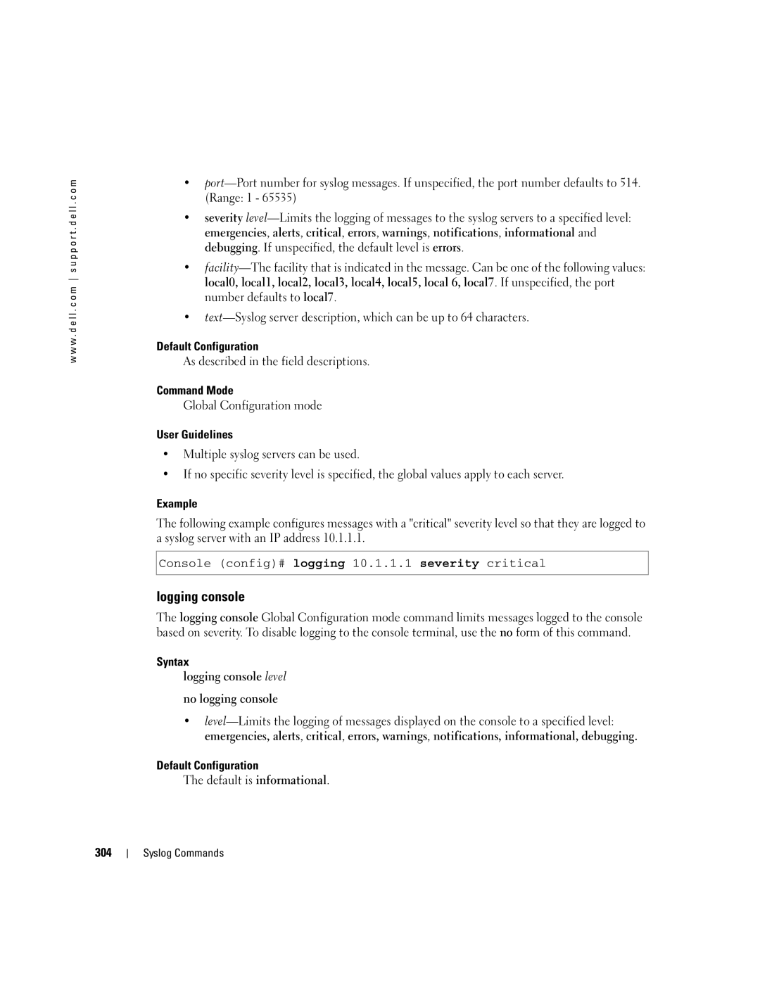 Dell 5324 manual As described in the field descriptions, Syntax Logging console level No logging console, 304 