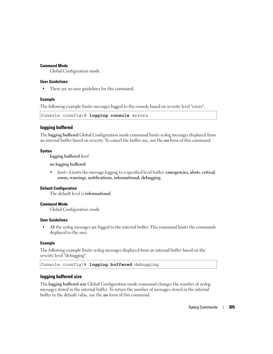 Dell 5324 Logging buffered size, Syntax Logging buffered level No logging buffered, Default level is informational 