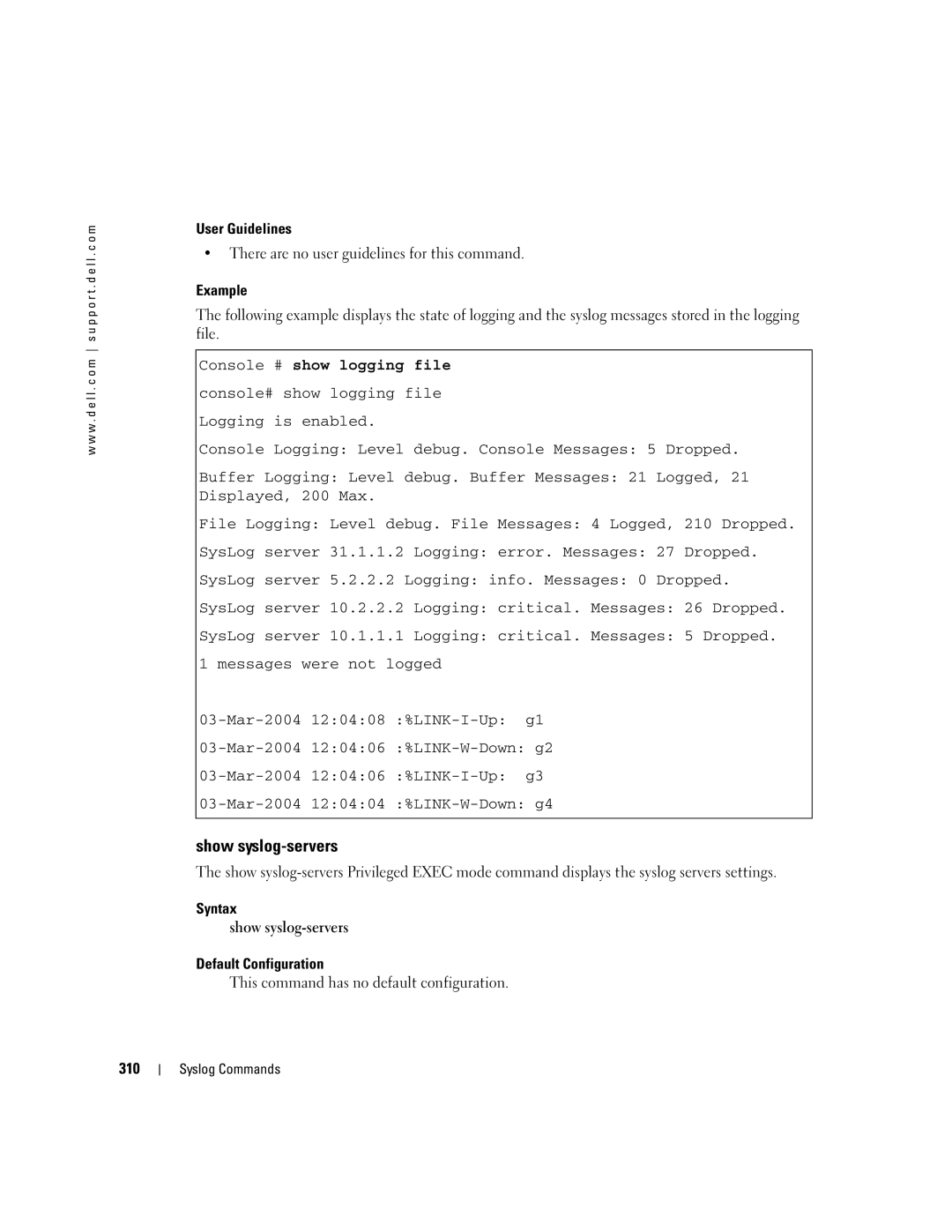 Dell 5324 manual Syntax Show syslog-servers Default Configuration, 310 