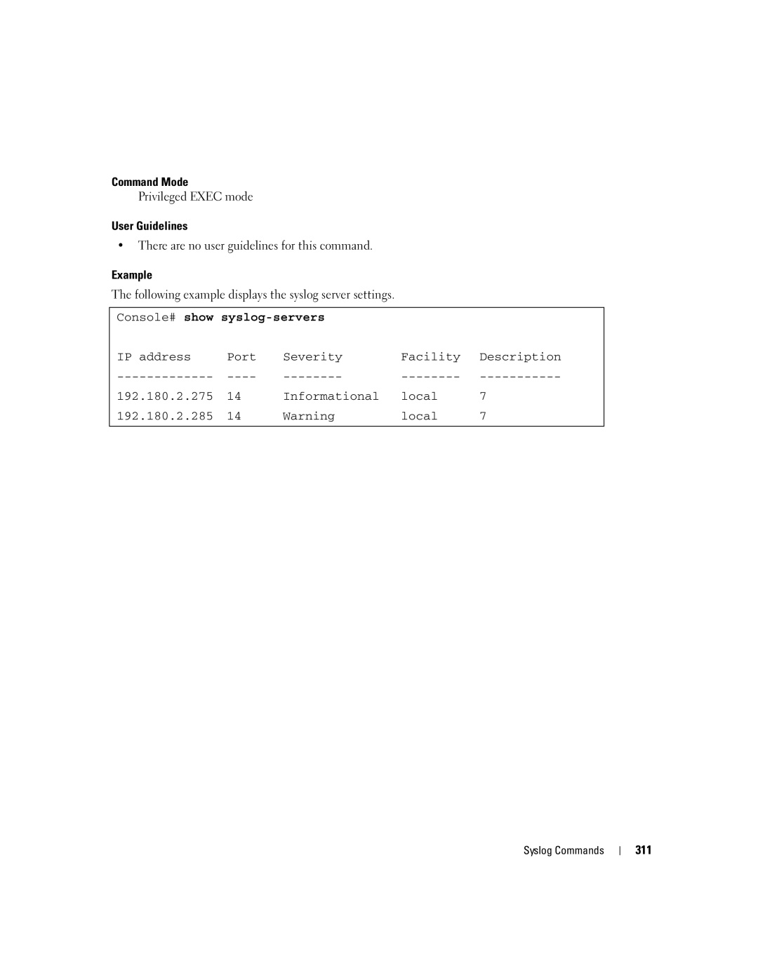 Dell 5324 manual Following example displays the syslog server settings, Console# show syslog-servers, 311 