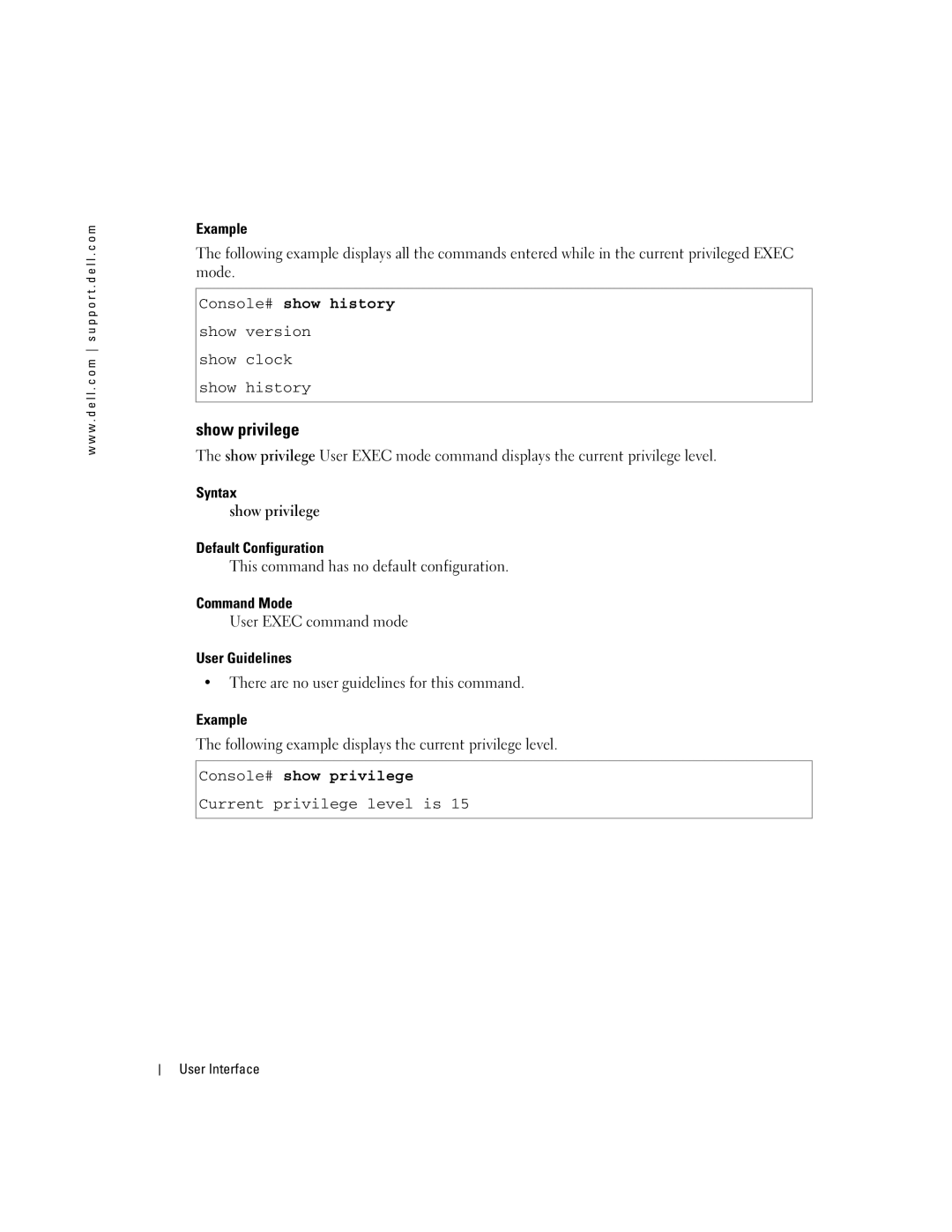 Dell 5324 manual Console# show history, Syntax Show privilege Default Configuration, Console# show privilege, 338 