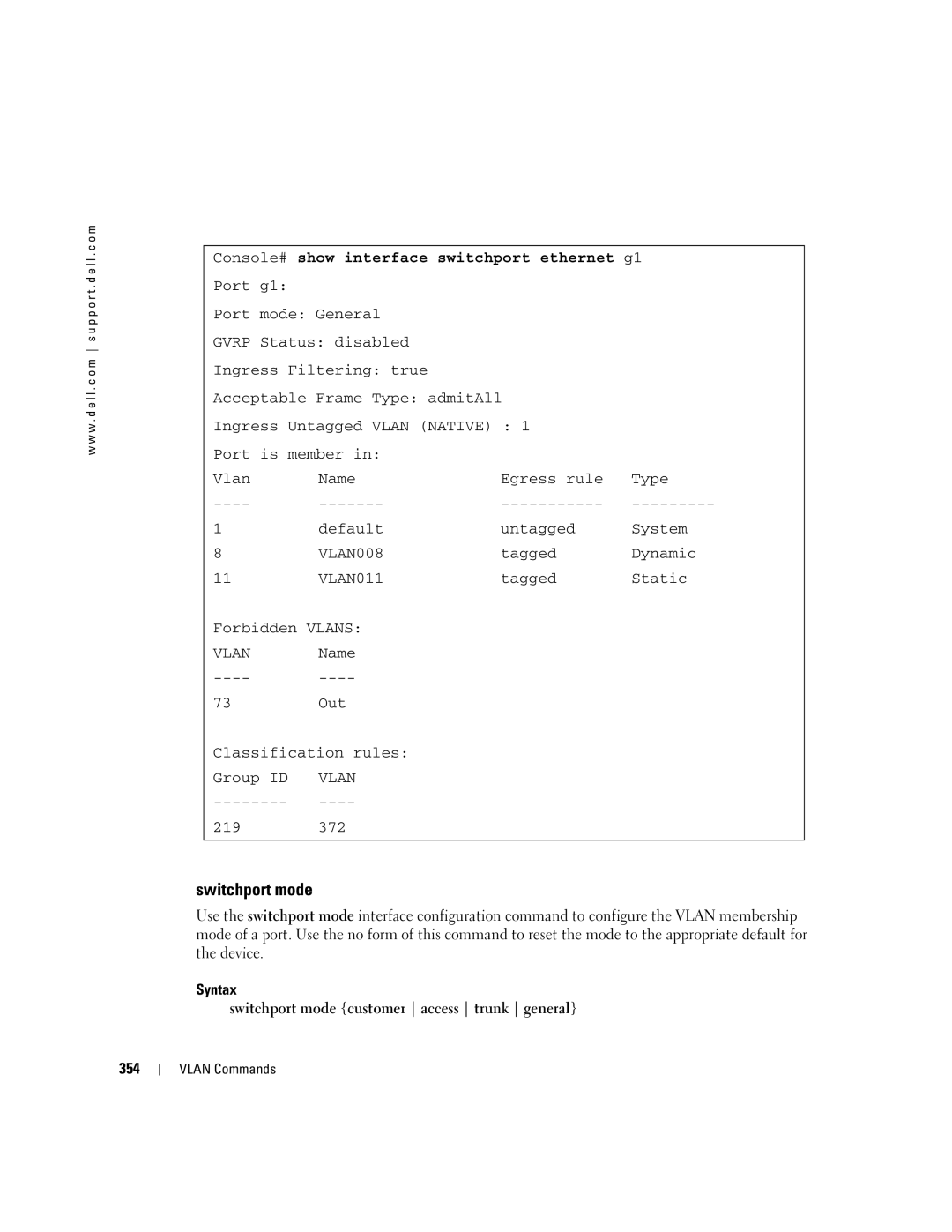 Dell 5324 manual Switchport mode, Console# show interface switchport ethernet g1 