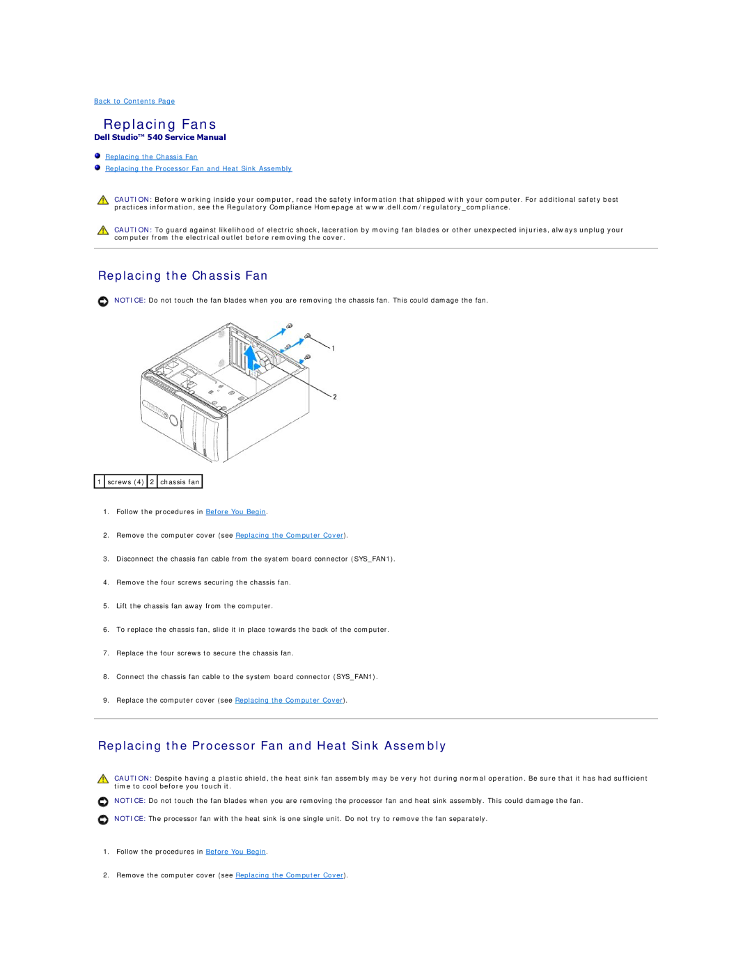 Dell 540 manual Replacing Fans, Replacing the Chassis Fan, Replacing the Processor Fan and Heat Sink Assembly 