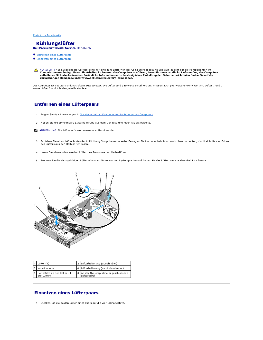 Dell 5400 manual Kühlungslüfter, Entfernen eines Lüfterpaars, Einsetzen eines Lüfterpaars 