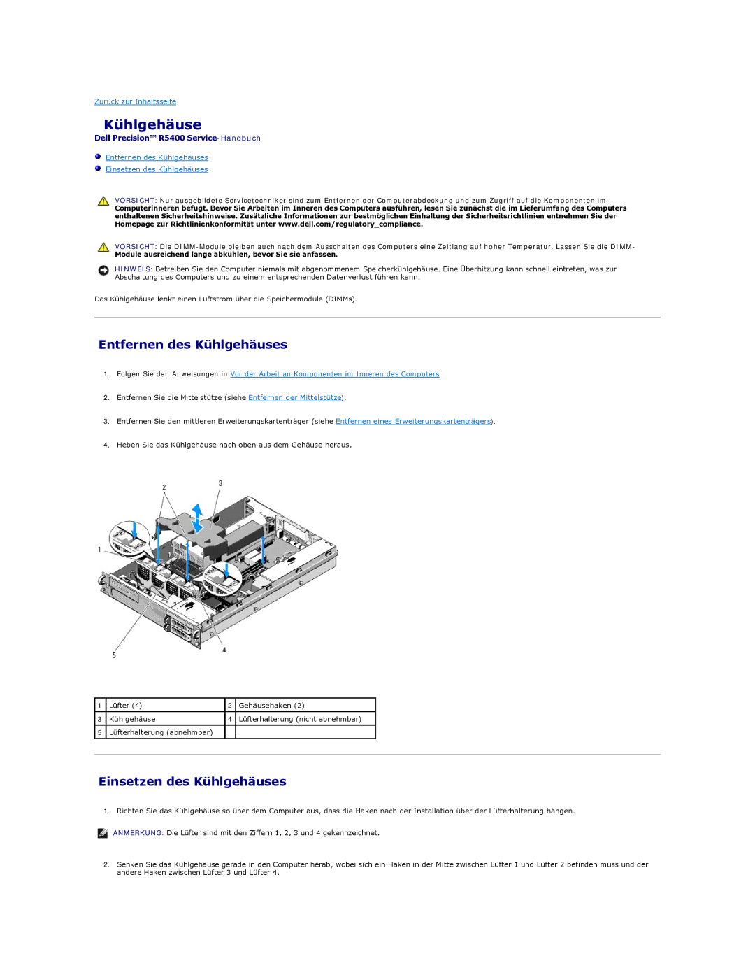 Dell 5400 manual Entfernen des Kühlgehäuses, Einsetzen des Kühlgehäuses 