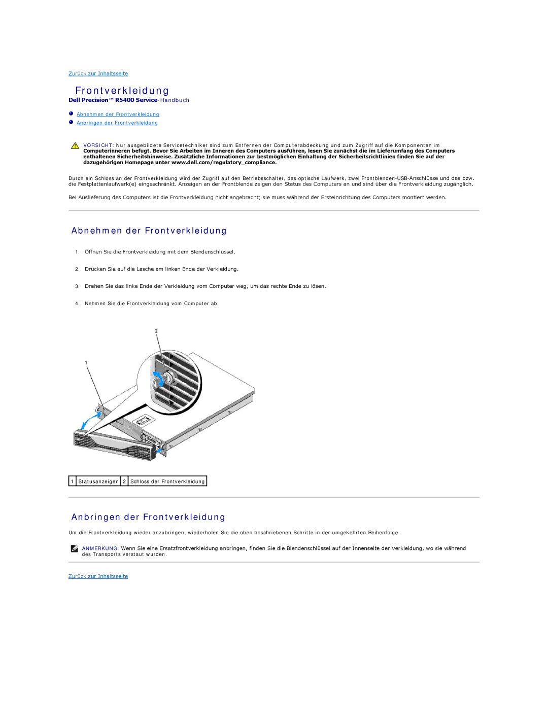 Dell 5400 manual Abnehmen der Frontverkleidung, Anbringen der Frontverkleidung 