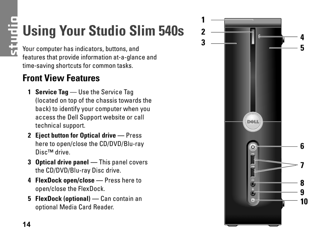 Dell 540S setup guide Using Your Studio Slim 540s, Front View Features 