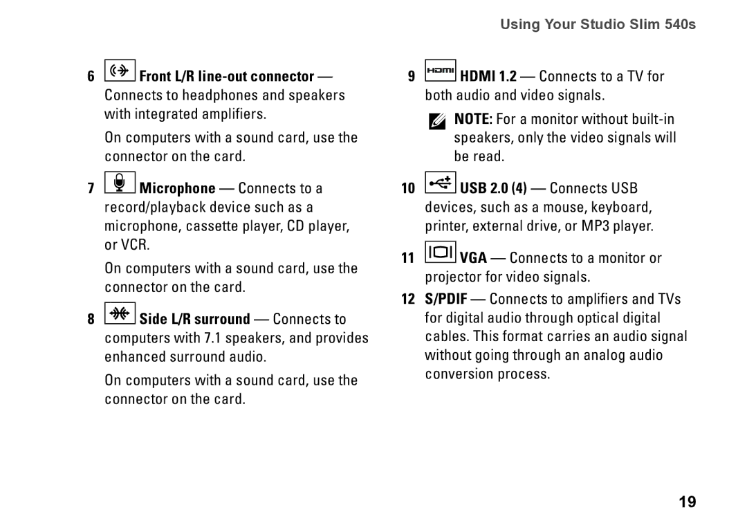 Dell 540S setup guide Hdmi 1.2 Connects to a TV for both audio and video signals 