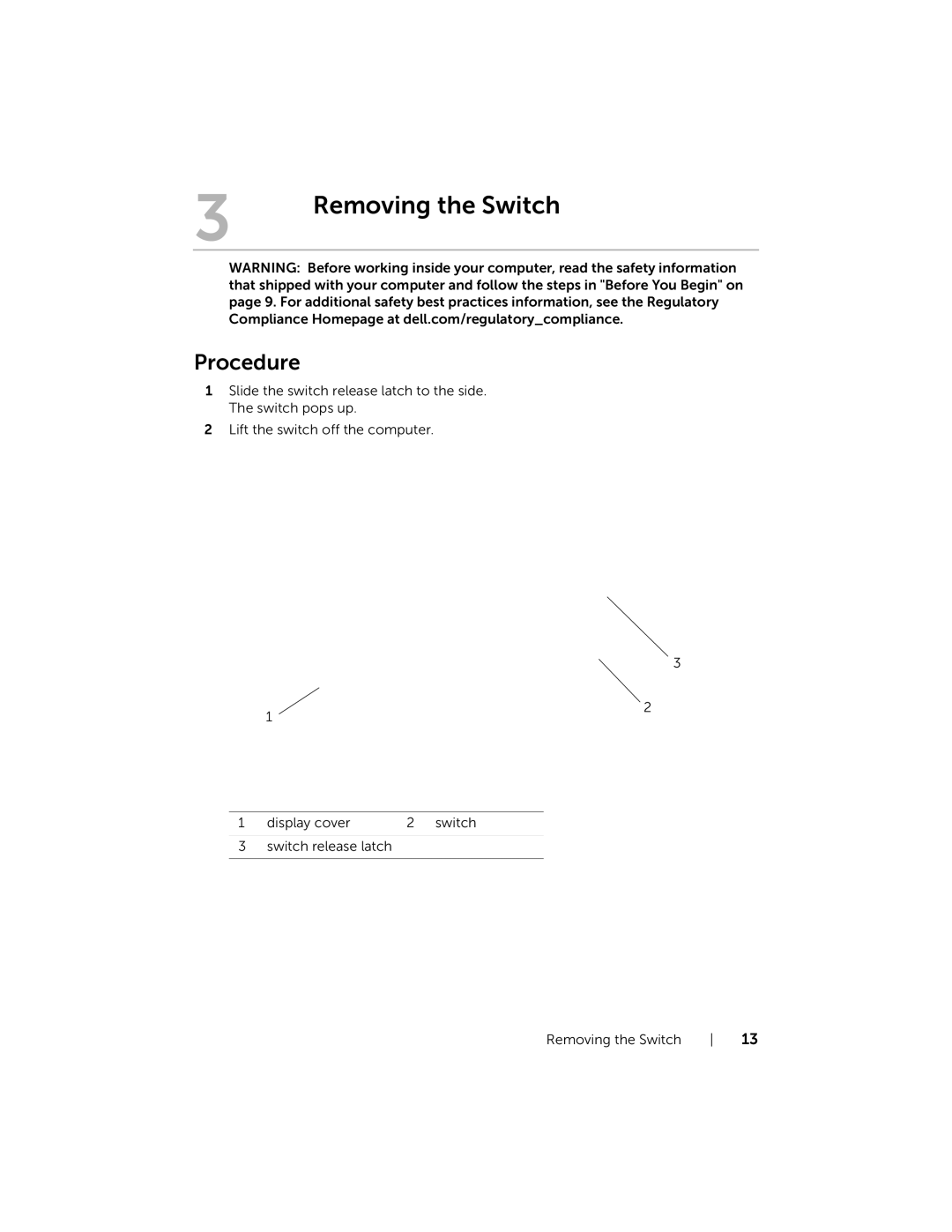 Dell 7420, 5420 owner manual Removing the Switch, Procedure 