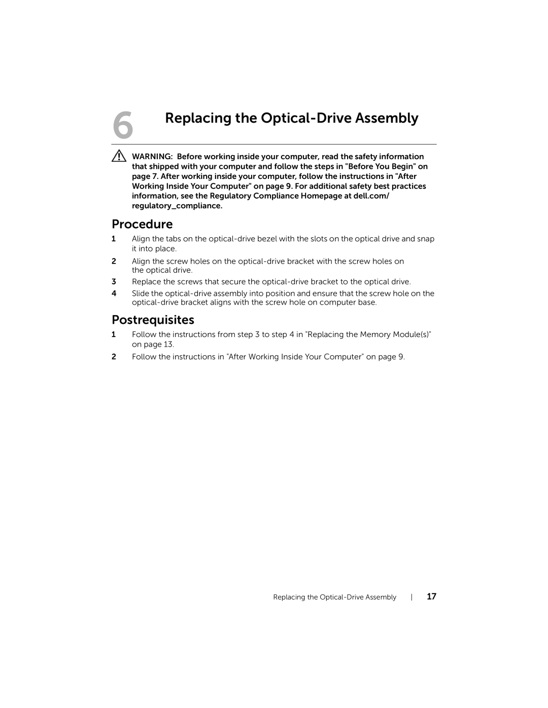 Dell 5423 owner manual Replacing the Optical-Drive Assembly, Postrequisites 