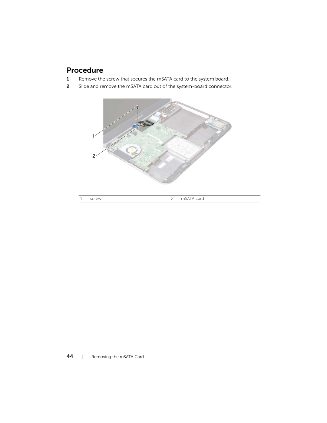 Dell 5423 owner manual Screw MSATA card Removing the mSATA Card 