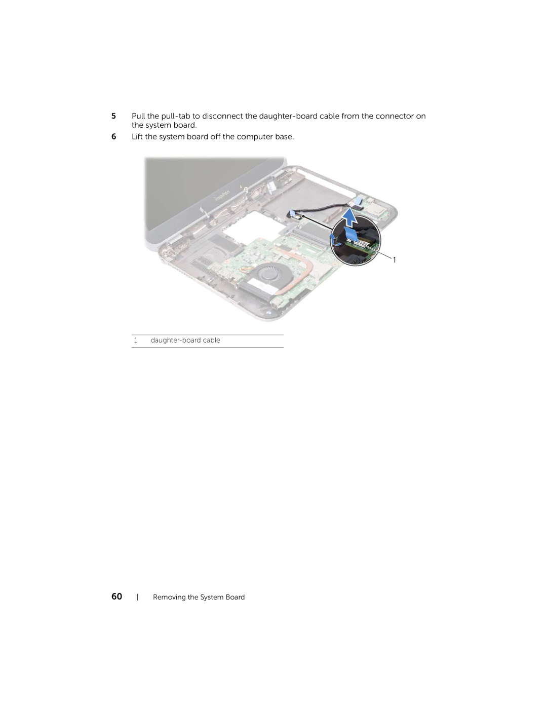 Dell 5423 owner manual Daughter-board cable Removing the System Board 