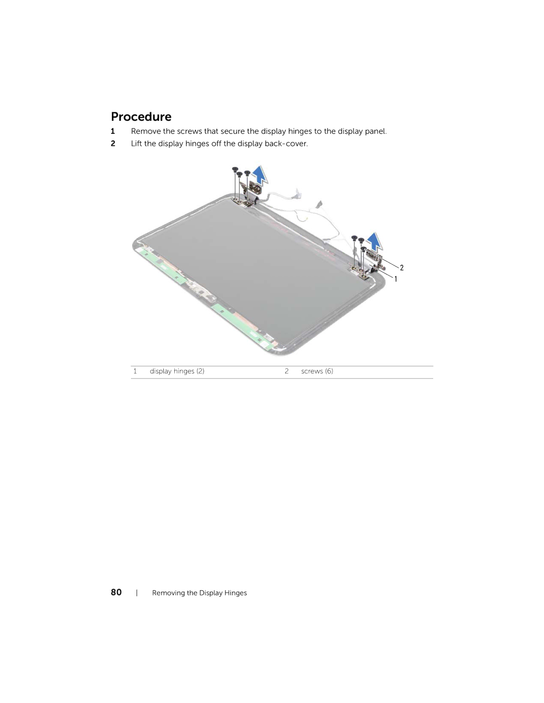 Dell 5423 owner manual Display hinges Screws Removing the Display Hinges 