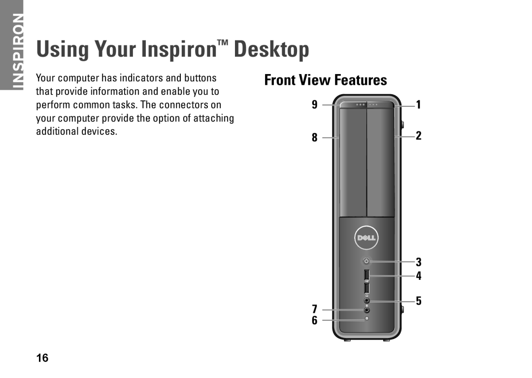 Dell 546s, 545s, 537s, 535s, F957N setup guide Using Your Inspiron Desktop, Front View Features 