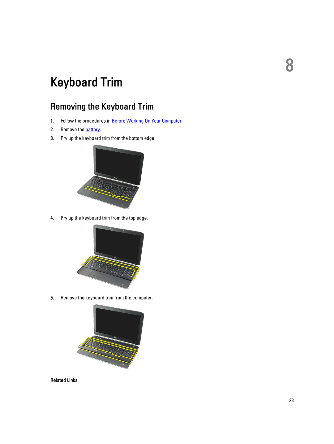 Dell E5520M owner manual Removing the Keyboard Trim 