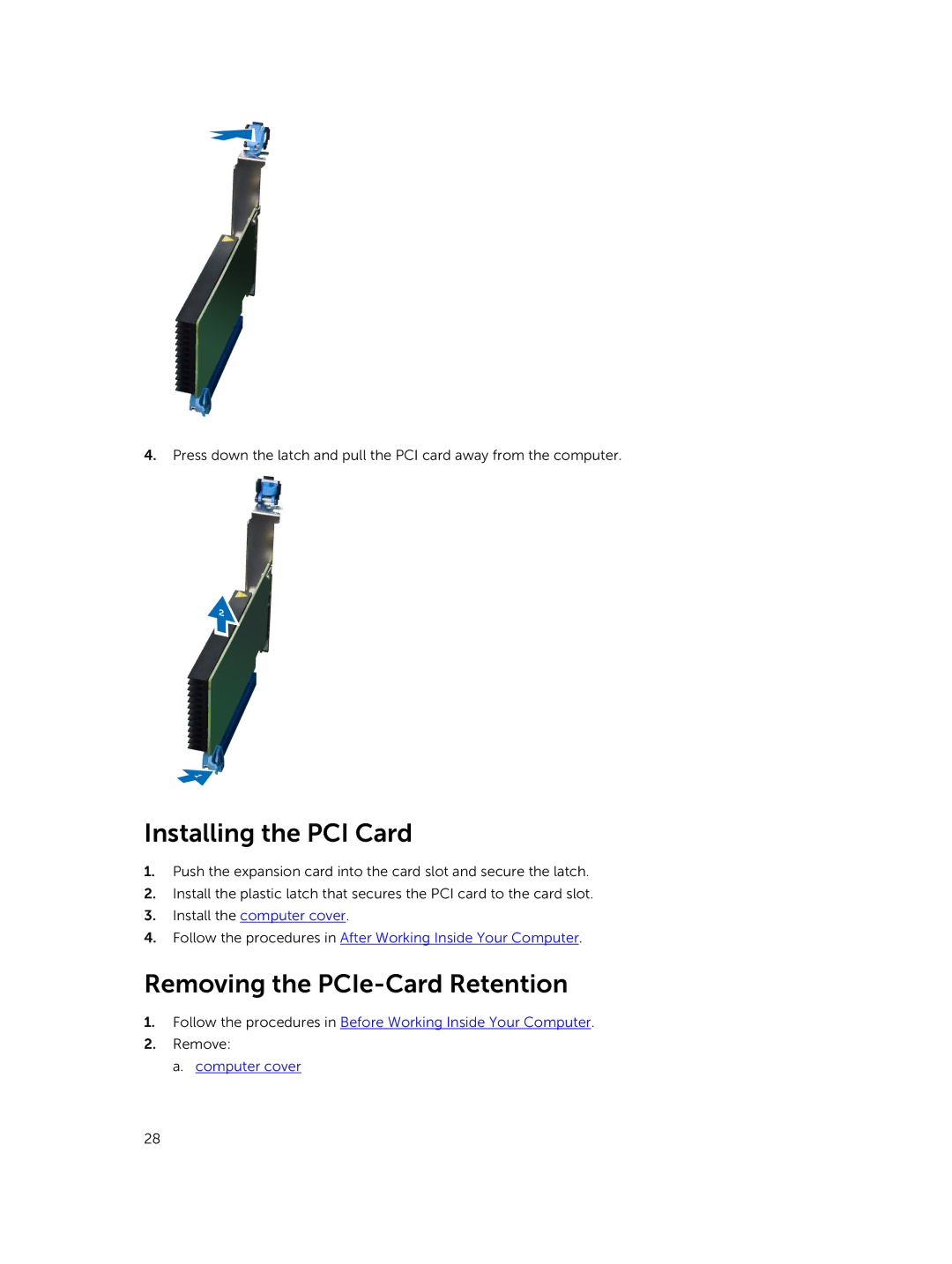 Dell 5810 owner manual Installing the PCI Card, Removing the PCIe-Card Retention 