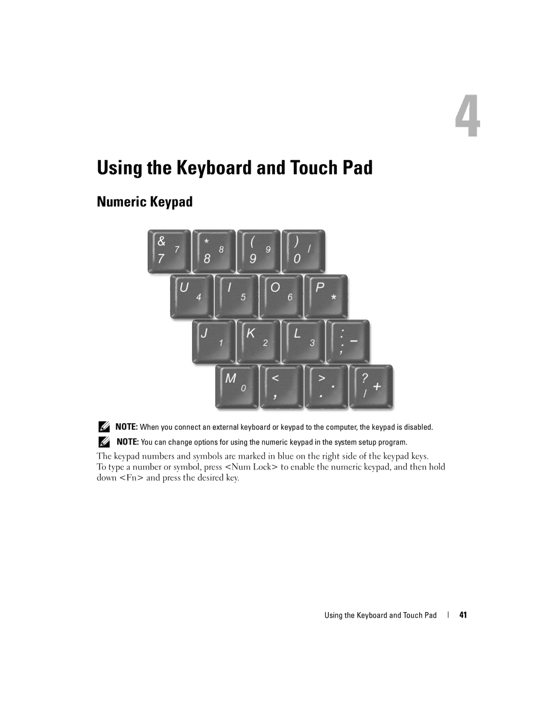 Dell PP05L, 600m owner manual Using the Keyboard and Touch Pad, Numeric Keypad 