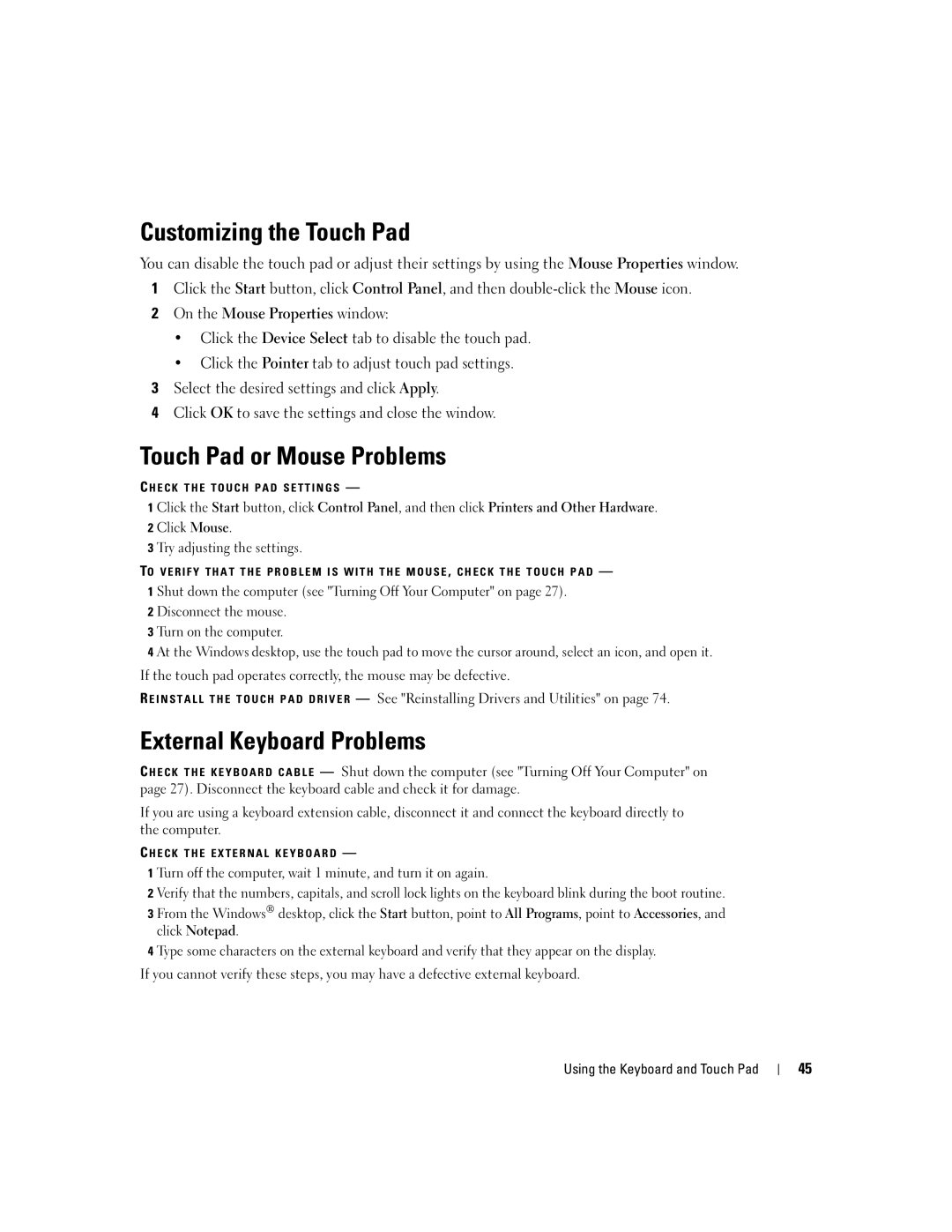 Dell PP05L, 600m owner manual Customizing the Touch Pad, Touch Pad or Mouse Problems, External Keyboard Problems 