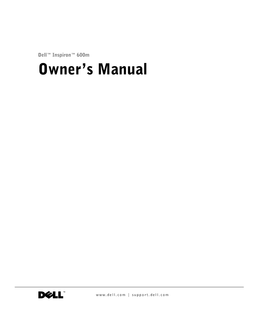 Dell 600m owner manual W . d e l l . c o m s u p p o r t . d e l l . c o m 