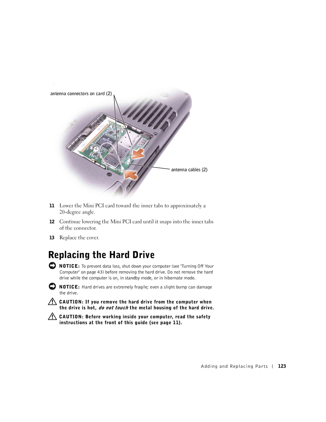 Dell 600m owner manual Replacing the Hard Drive, Antenna connectors on card Antenna cables, Adding and Replacing Parts 123 