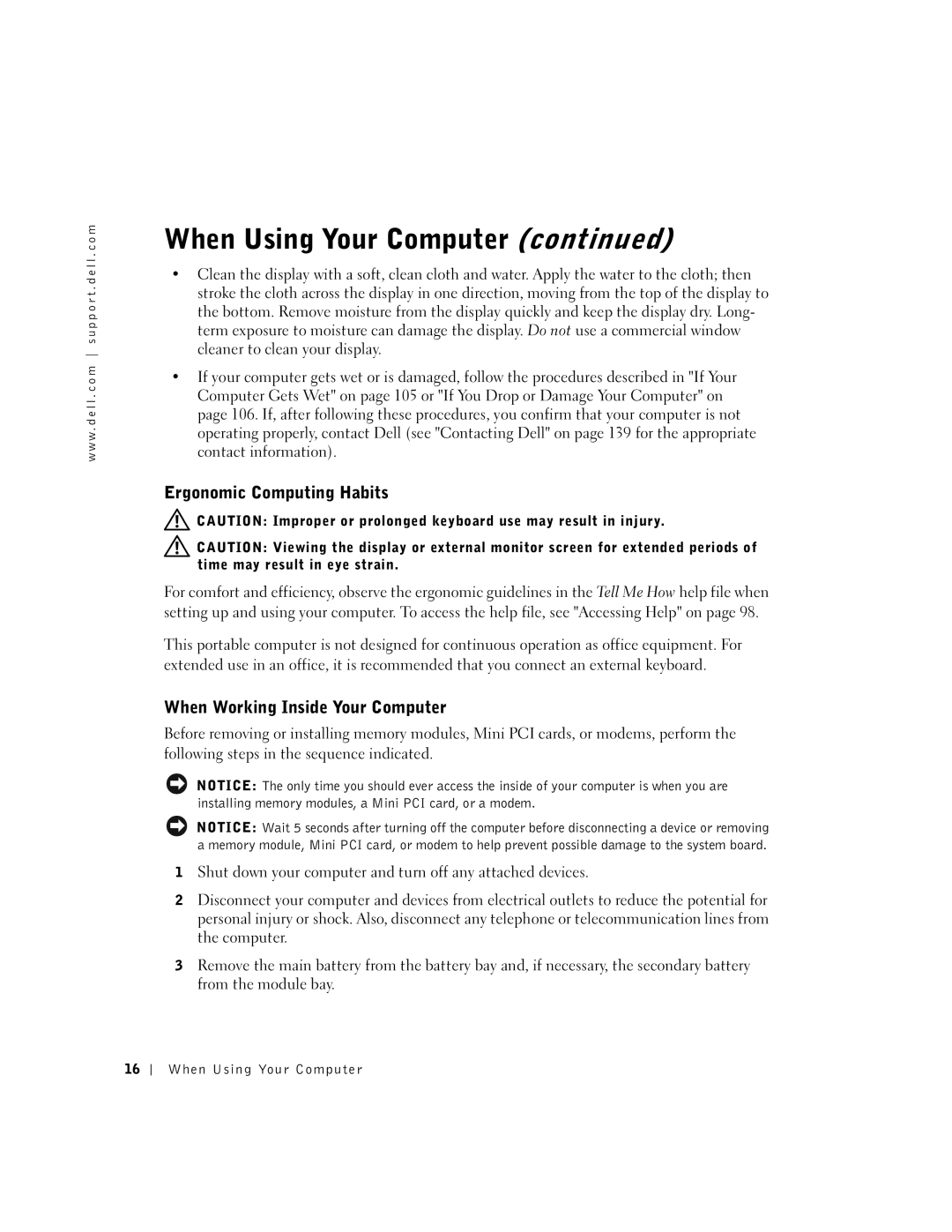 Dell 600m owner manual Ergonomic Computing Habits, When Working Inside Your Computer 