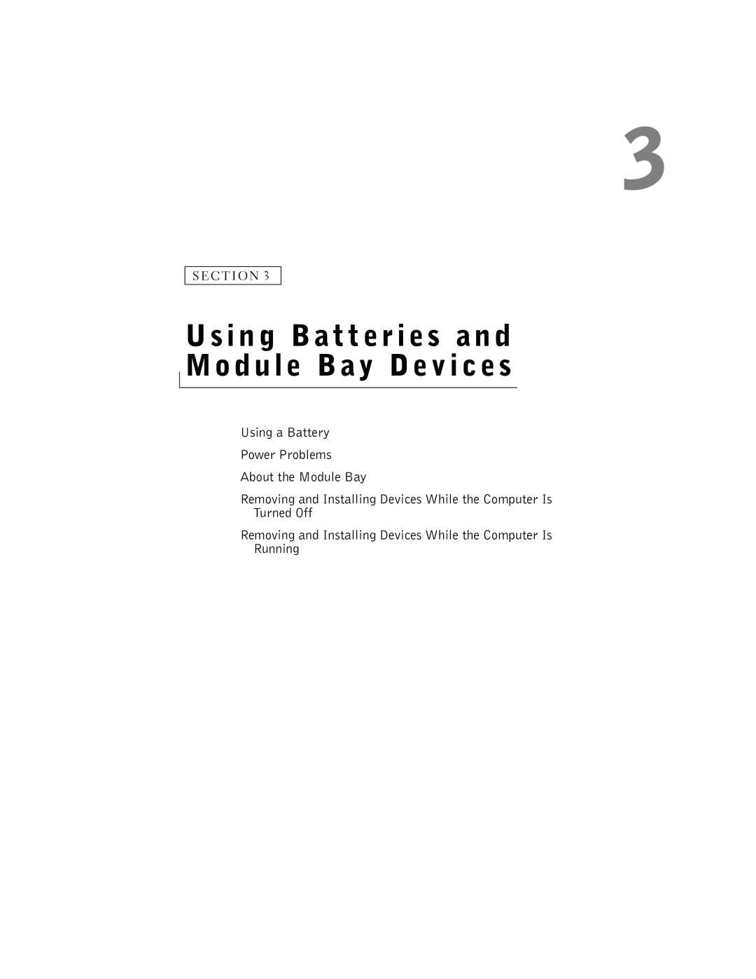 Dell 600m owner manual Using Batteries and Module Bay Devices 