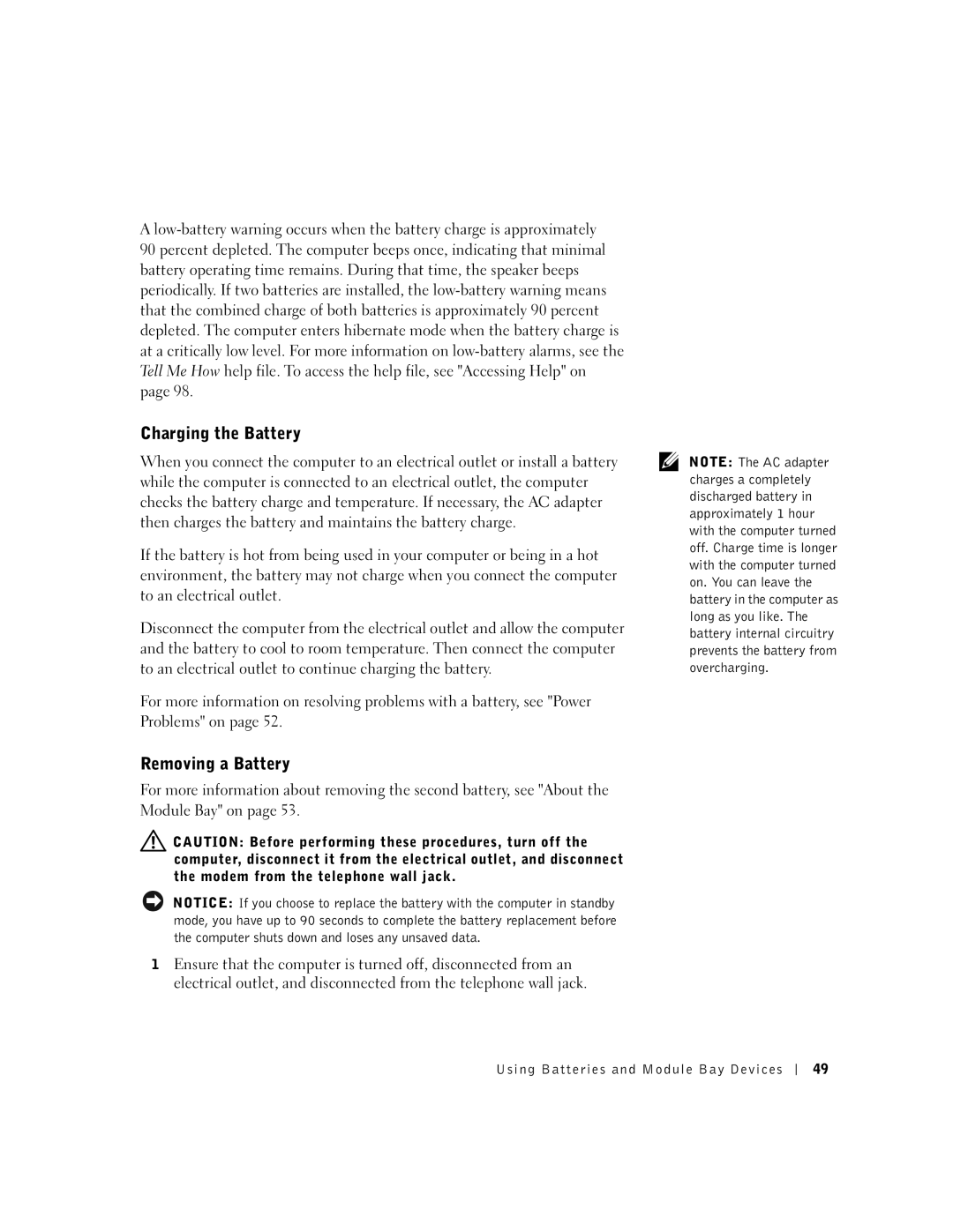 Dell 600m owner manual Charging the Battery, Removing a Battery 