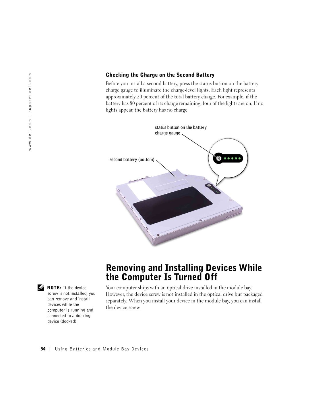 Dell 600m owner manual Checking the Charge on the Second Battery 