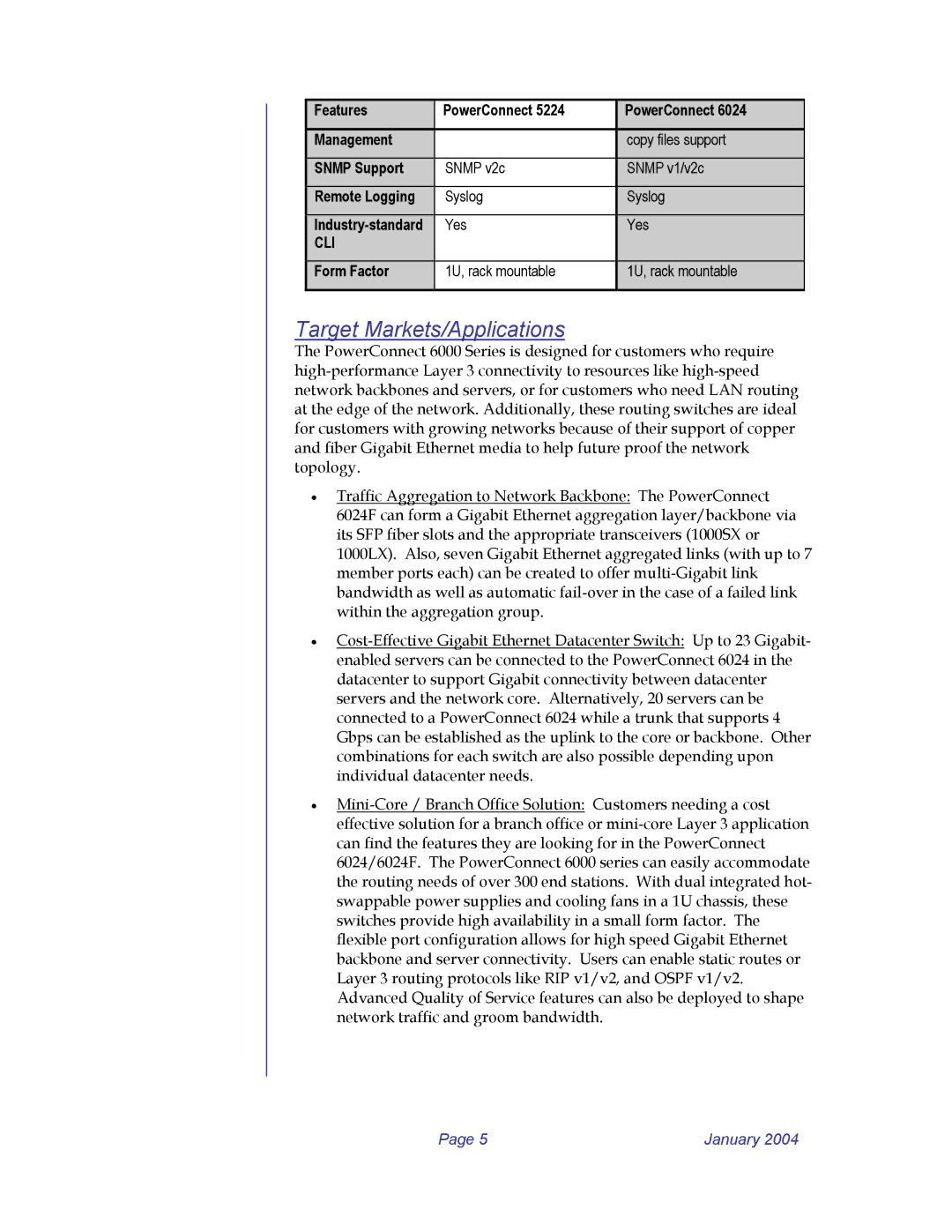 Dell 6024F manual Target Markets/Applications, Cli, Form Factor 1U, rack mountable 