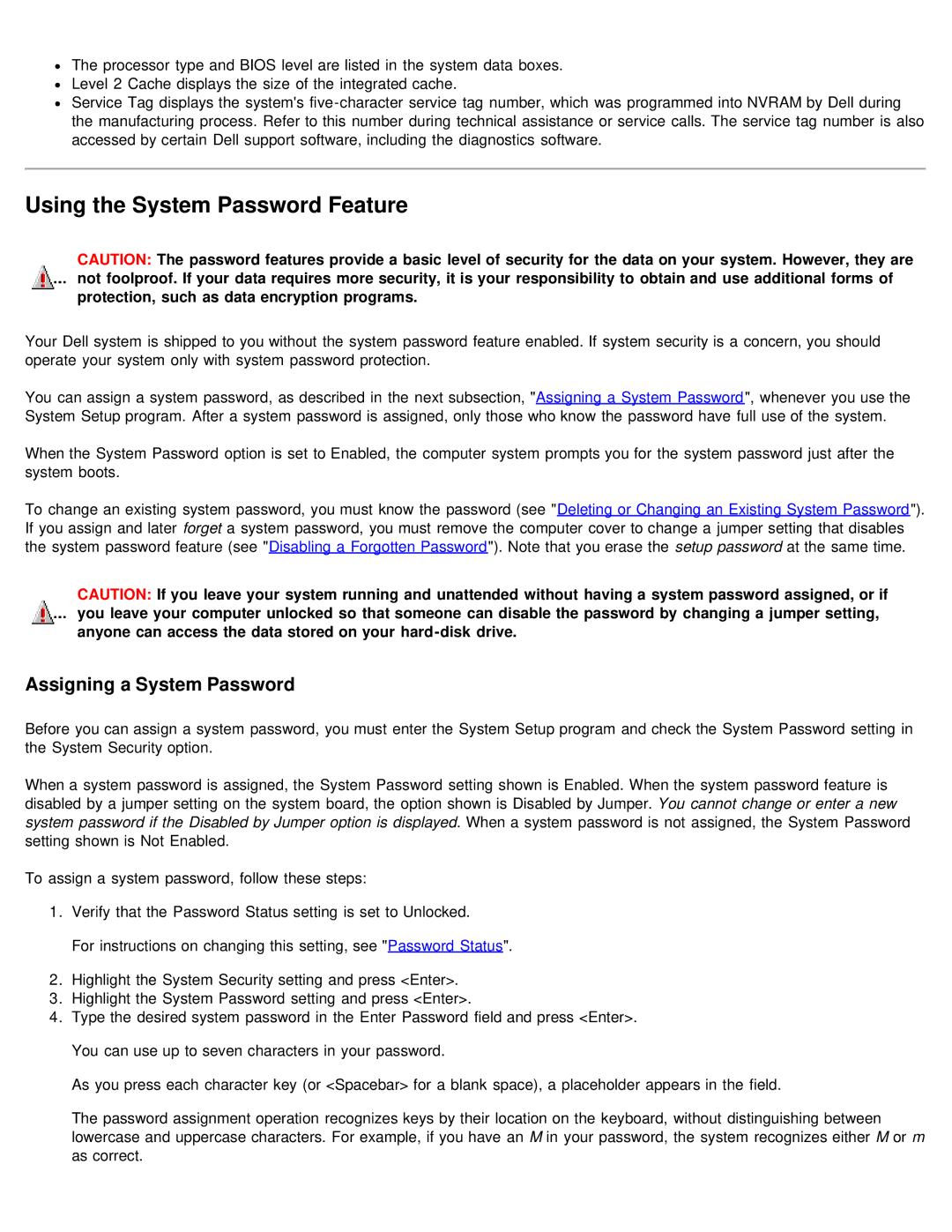 Dell 610 technical specifications Using the System Password Feature, Assigning a System Password 