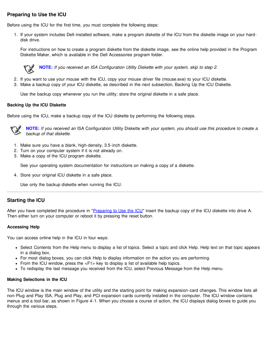 Dell 610 technical specifications Preparing to Use the ICU, Starting the ICU, Backing Up the ICU Diskette, Accessing Help 