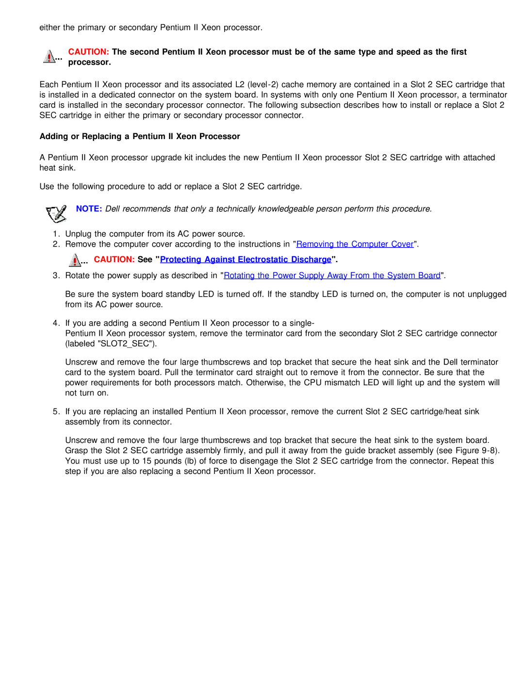 Dell 610 technical specifications Adding or Replacing a Pentium II Xeon Processor 